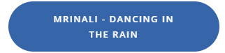 Mrinali – Dancing In The Rain